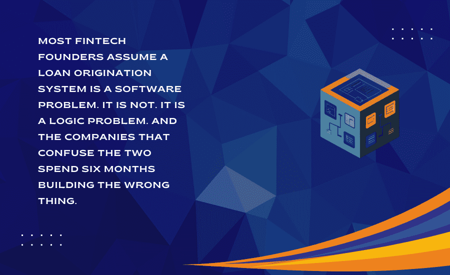 Loan Origination System (LOS) Build Trap